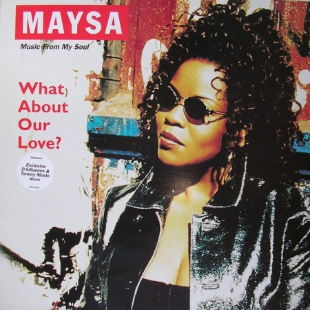 Maysa - What About Our Love?