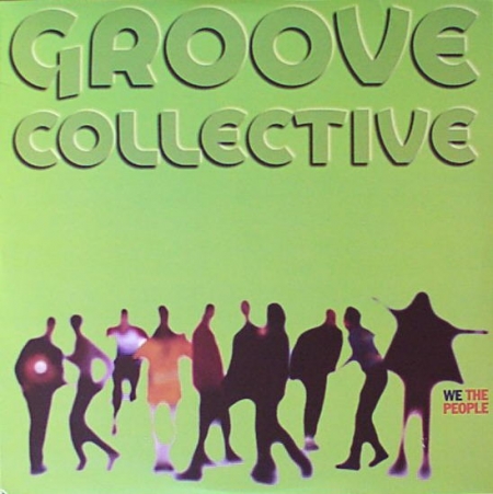 Groove Collective - We The People