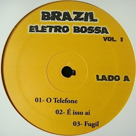 Brazil Eletro Bossa - Volume 1