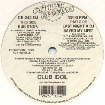 Club Idol - Last Night A DJ Saved My Life