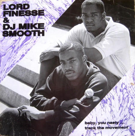 Lord Finesse & DJ Mike Smooth ‎– Baby, You Nasty