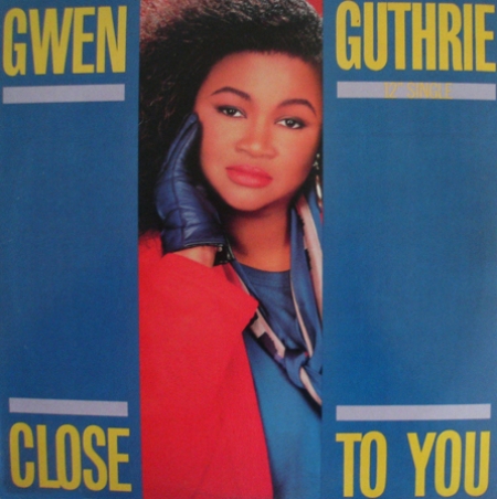 Gwen Guthrie ‎– (They Long To Be) Close To You