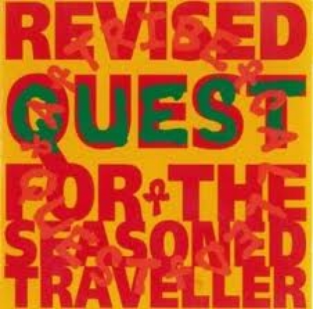 A Tribe Called Quest ‎– Revised Quest For The Seasoned Traveller