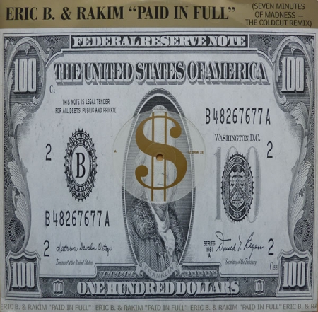 Eric B. & Rakim ‎– Paid In Full (Seven Minutes Of Madness - The Coldcut Remix)