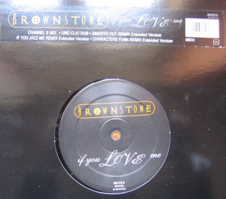 Brownstone – If You Love Me