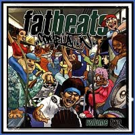 Fat Beats Compilation Volume Two
