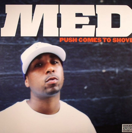 MED ‎– Push Comes To Shove