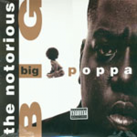 The Notorious BIG - Big Poppa 