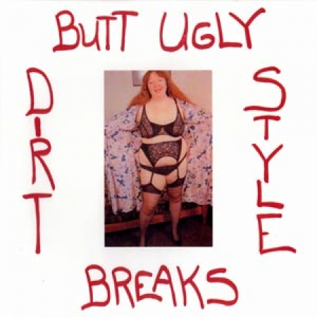 Butchwax ‎– Butt Ugly Breaks