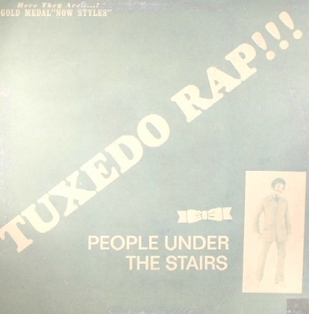 People Under The Stairs - Tuxedo Rap !!!