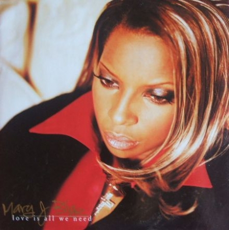 Mary J Blige - Love Is All We Need