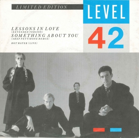 Level 42 ‎– Lessons In Love / Something About You