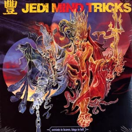 Jedi Mind Tricks ‎– Servants In Heaven, Kings In Hell