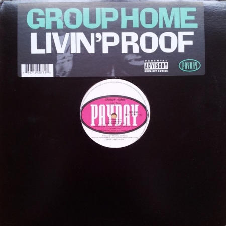 Group Home ‎– Livin' Proof