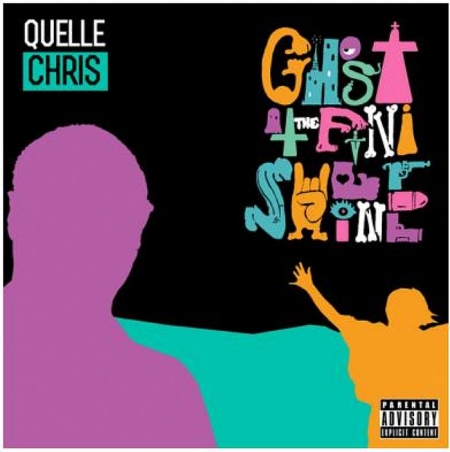 Quelle Chris - Ghost At The Finish Line 