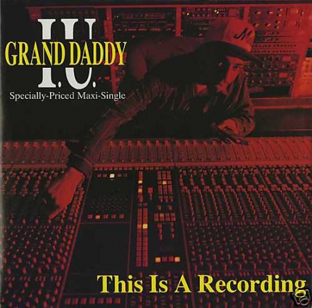 Grand Daddy I.U. ‎– This Is A Recording