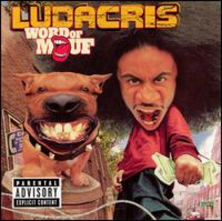 Ludacris ‎– Word Of Mouf 