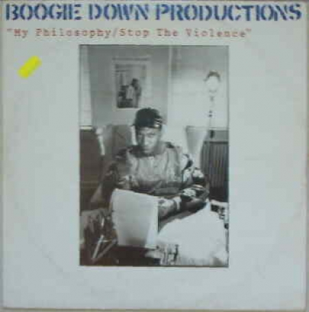 Boogie Down Productions ‎– My Philosophy / Stop The Violence