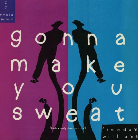 C & C Music Factory ‎– Gonna Make You Sweat (Everybody Dance Now)