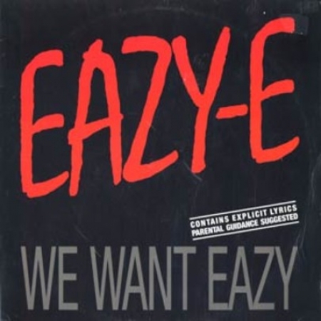 Eazy-E - We Want Eazy (Remix)