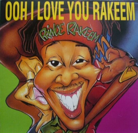 Prince Rakeem ‎– Ooh I Love You Rakeem