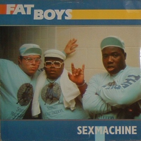 Fat Boys ‎– Sex Machine 