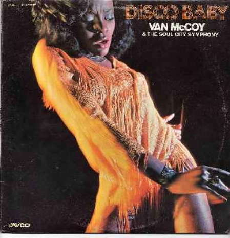 Van McCoy & The Soul City Symphony ‎– Disco Baby