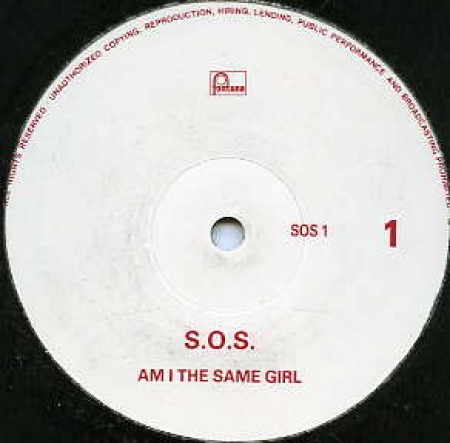 S.O.S.  ‎– Am I The Same Girl