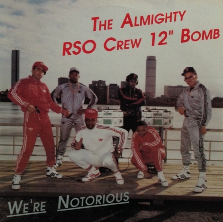The Almighty RSO Crew - We're Notorious / Time To Relax / Def Jeff