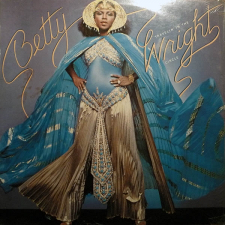 Betty Wright - Betty Travelin' In The Wright Circle