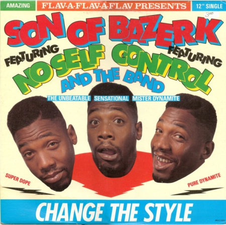 Son Of Bazerk Feat. No Self Control And The Band ‎– Change The Style