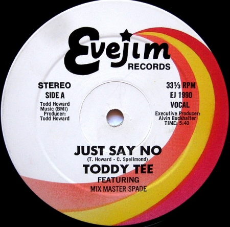 Toddy Tee Feat Mix Master Spade ‎– Just Say No