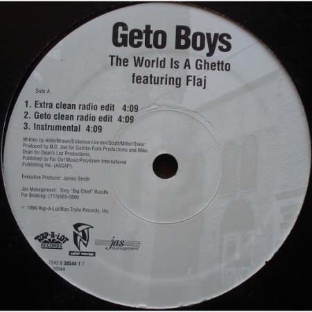 Geto Boys ‎– The World Is A Ghetto