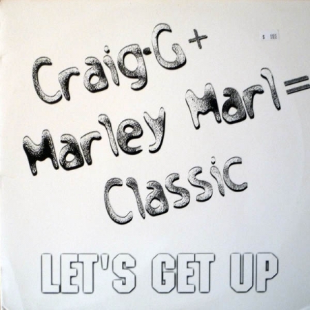 Craig G + Marley Marl - Let's Get Up