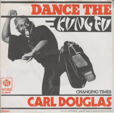 Carl Douglas - Dance The Kung Fu