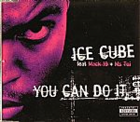  Ice Cube ‎– You Can Do It