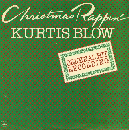 Kurtis Blow ‎– Christmas Rappin'